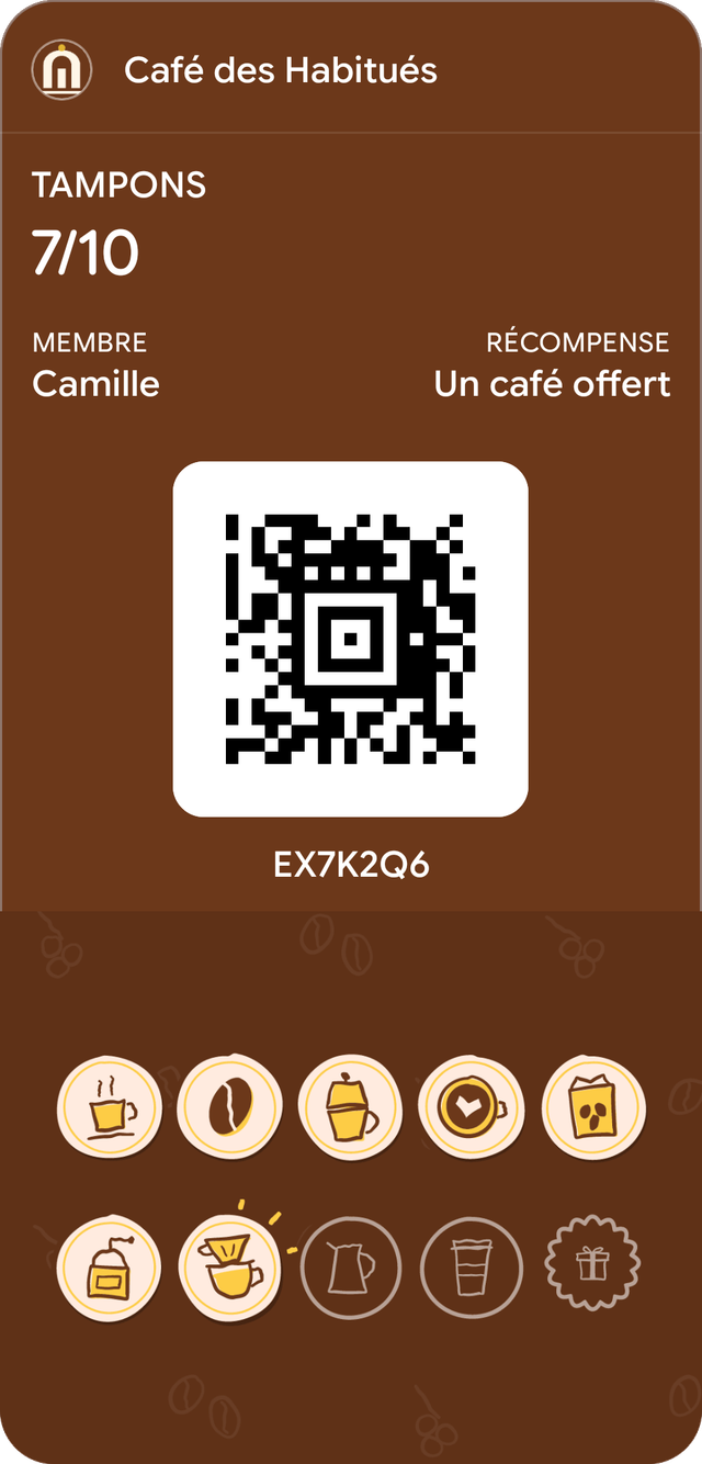 Carte d’exemple de Café des Habitués dans Google Wallet : 7 tampons sur 10, récompense : Un café offert.