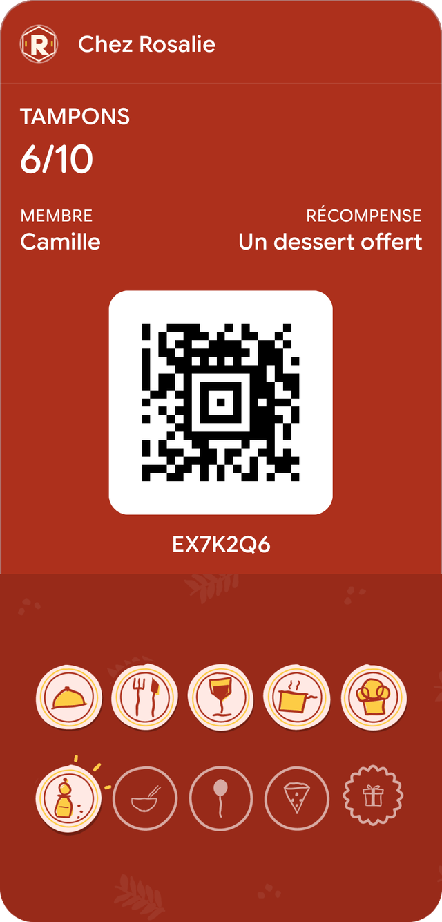 Carte d’exemple de Chez Rosalie dans Google Wallet : 6 tampons sur 10, récompense : Un dessert offert.